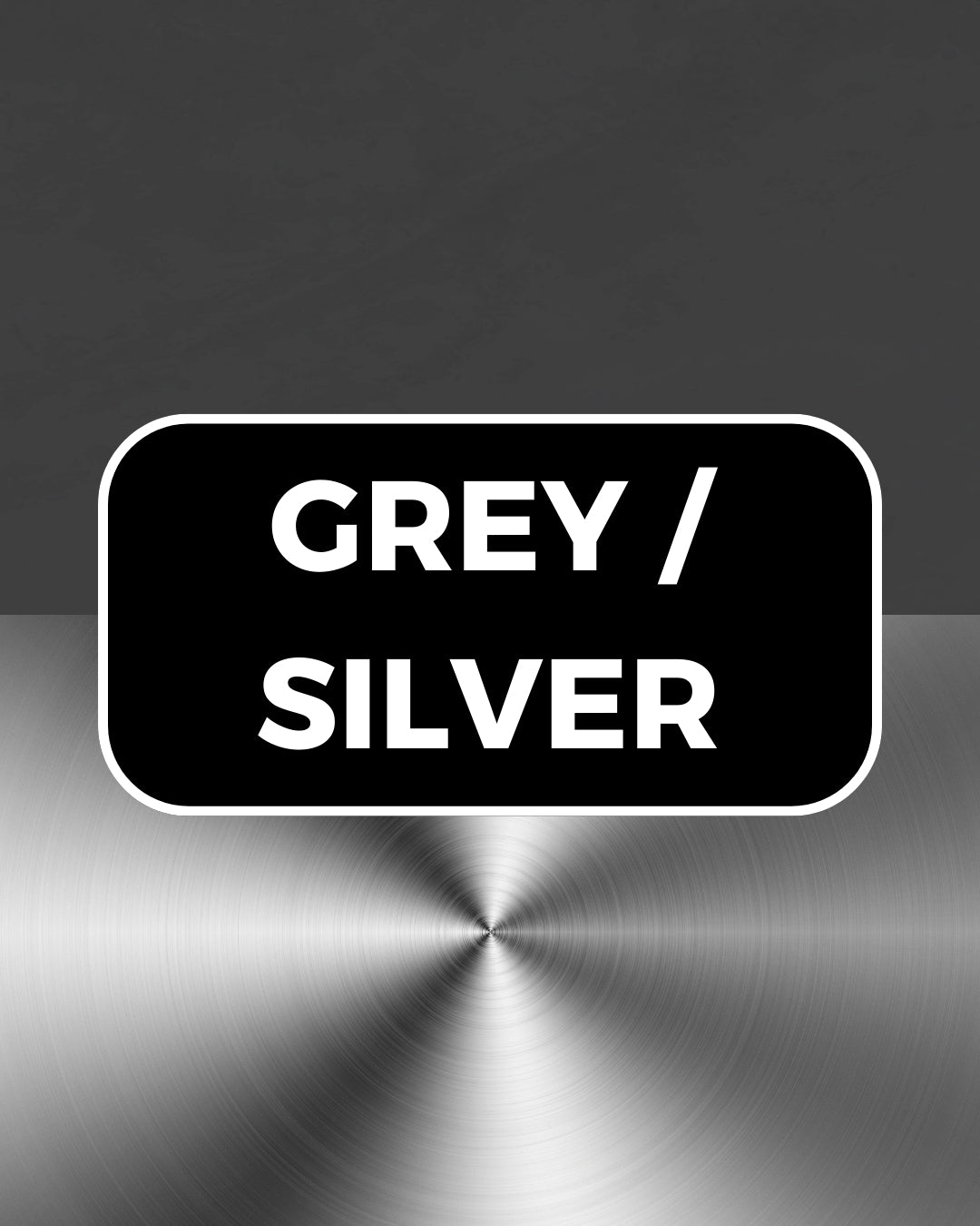 Grey/Silver